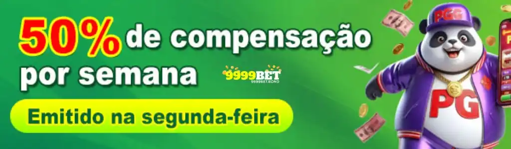 50% de Compensação Semanal 9999BET